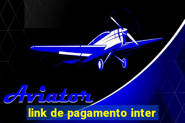 link de pagamento inter